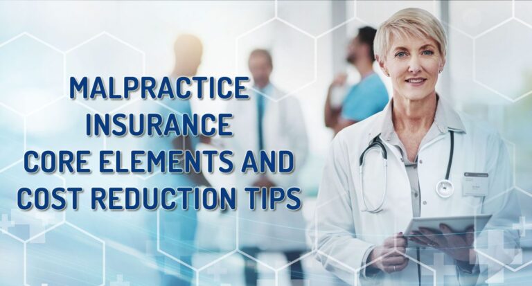 Malpractice Insurance Guide: What You Need and How to Pay Less