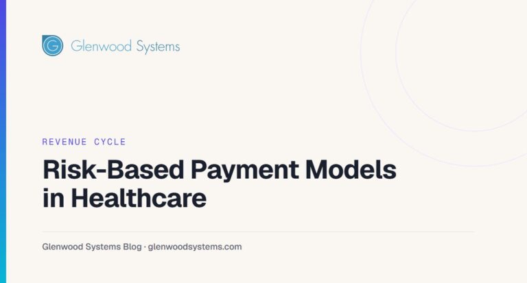 Risk-Based Payment Models: How They Work in Healthcare