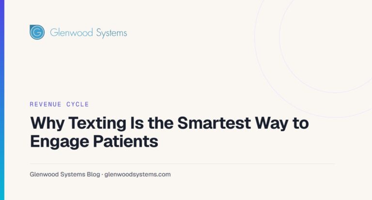 Why Texting Is the Smartest Way to Engage Patients